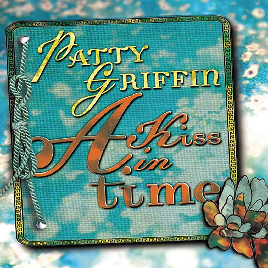 Patty Griffin New Merch A Kiss In Time CD