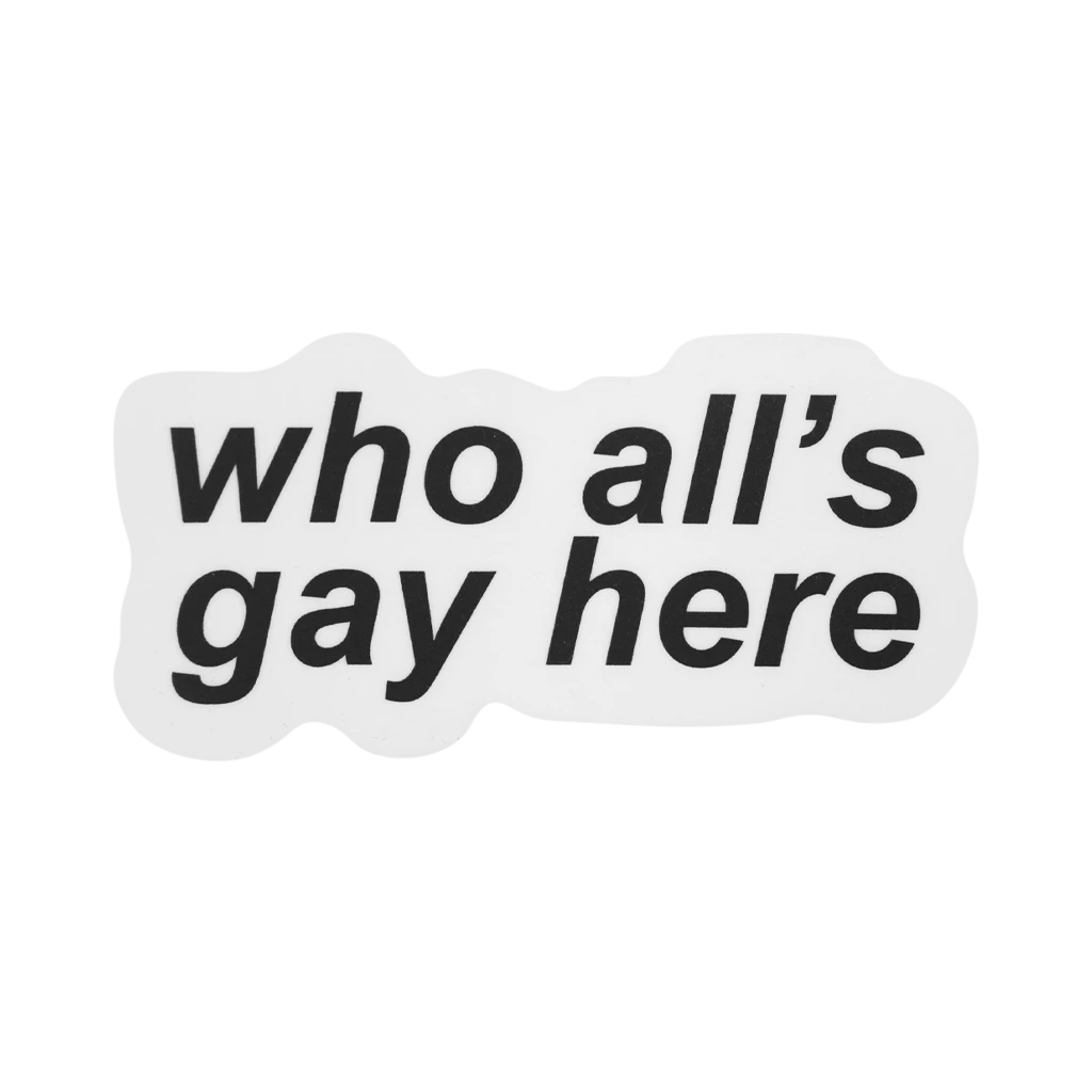 Autostraddle New Merch Who All’s Gay Here Sticker