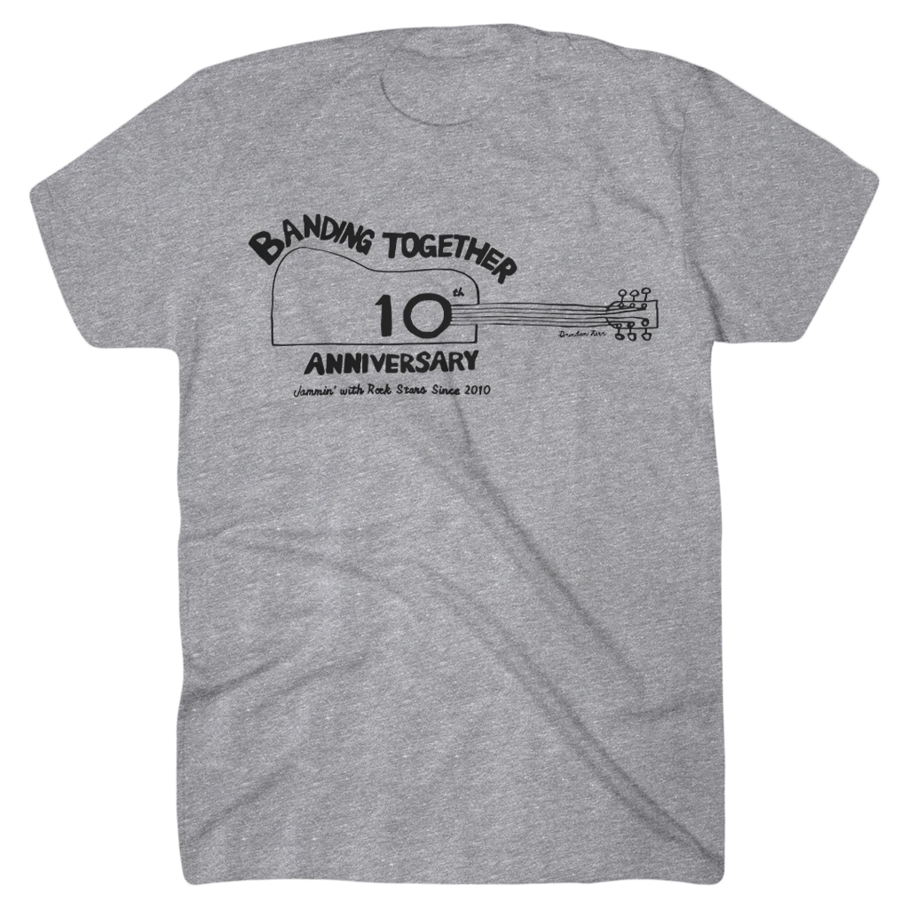 Banding Together New Merch 10th Anniversary T-Shirt