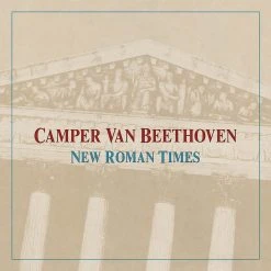 Camper Van Beethoven New Roman Times