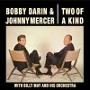 Bobby Darin & Johnny Mercer Two Of A Kind