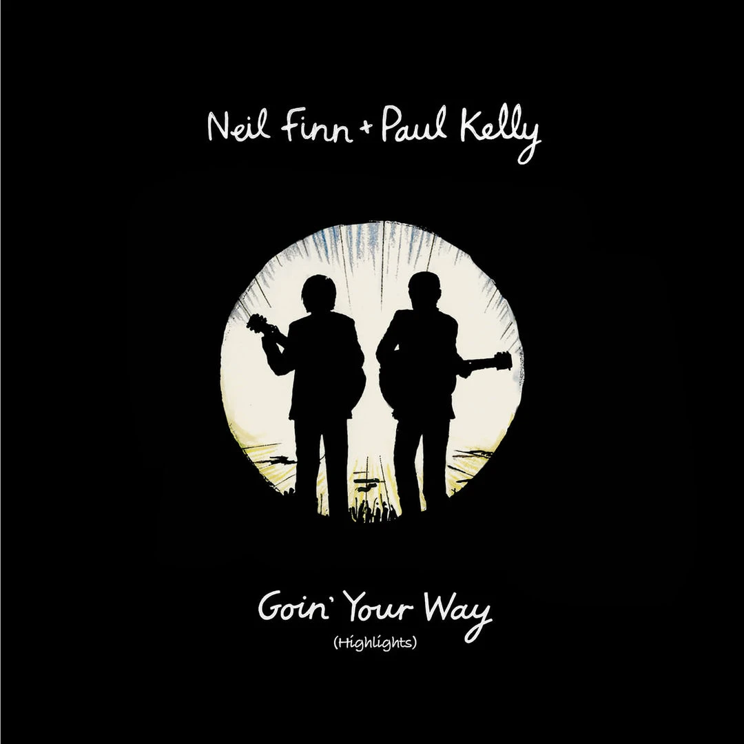 Neil Finn & Paul Kelly New Merch Goin' Your Way (Highlights)