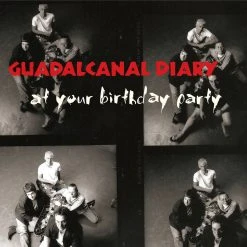 Guadalcanal Diary At Your Birthday Party New Merch