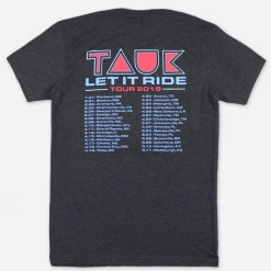 TAUK Let It Ride Tour T-Shirt New Merch