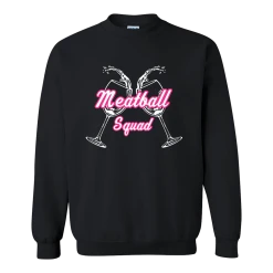 Meatball Merch Meatball Squad Wine Glasses Sweatshirt New Merch