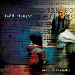 Billy Martin Todd Clouser - Man With No Country CD
