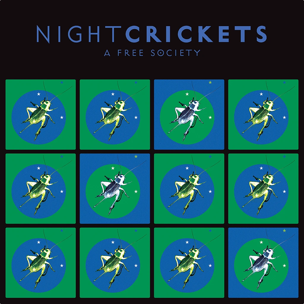 Night Crickets New Merch A Free Society