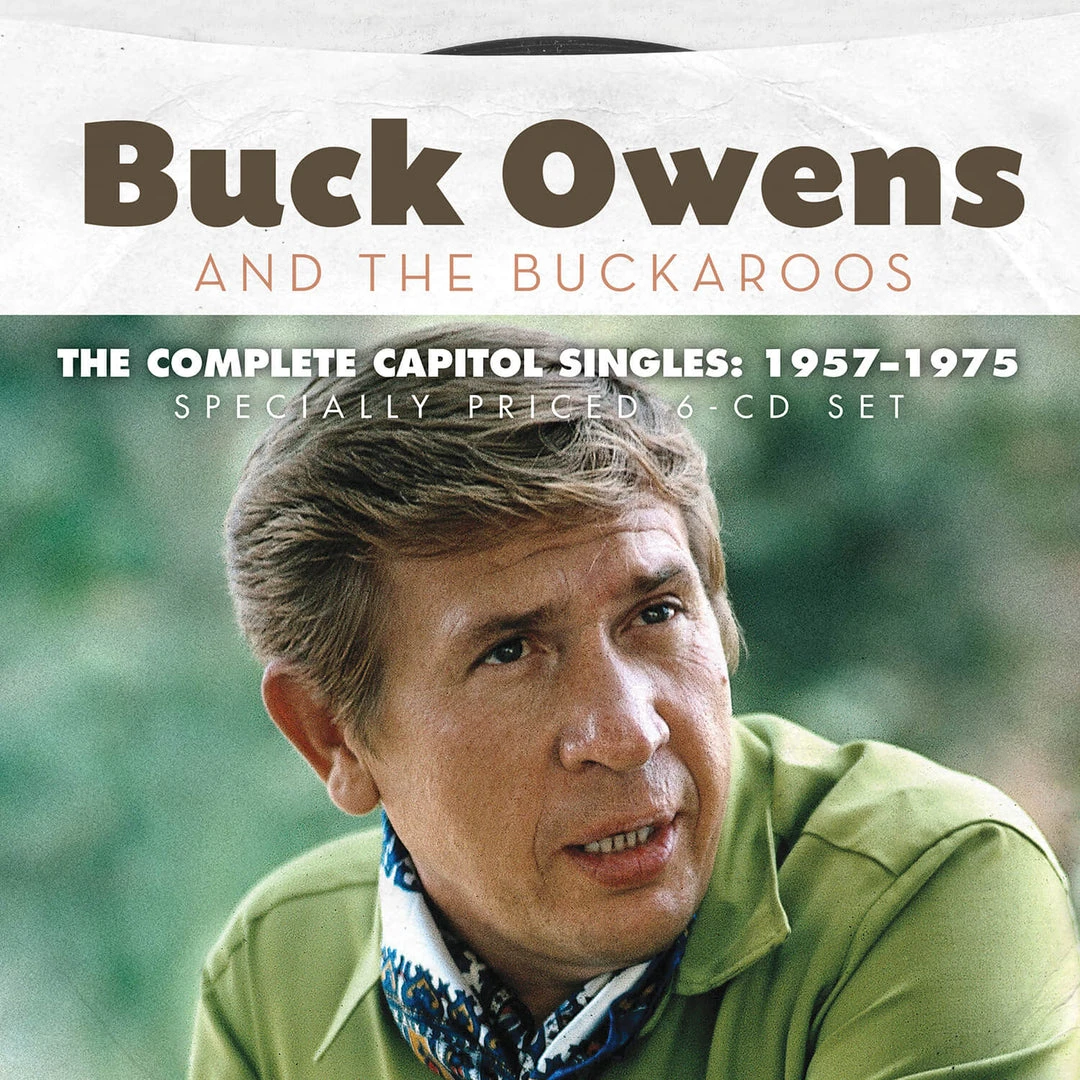 Buck Owens And The Buckaroos New Merch The Complete Capitol Singles: 1957-1975