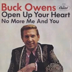 Buck Owens Open Up Your Heart