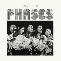 Angel Olsen New Merch Phases 12" Vinyl