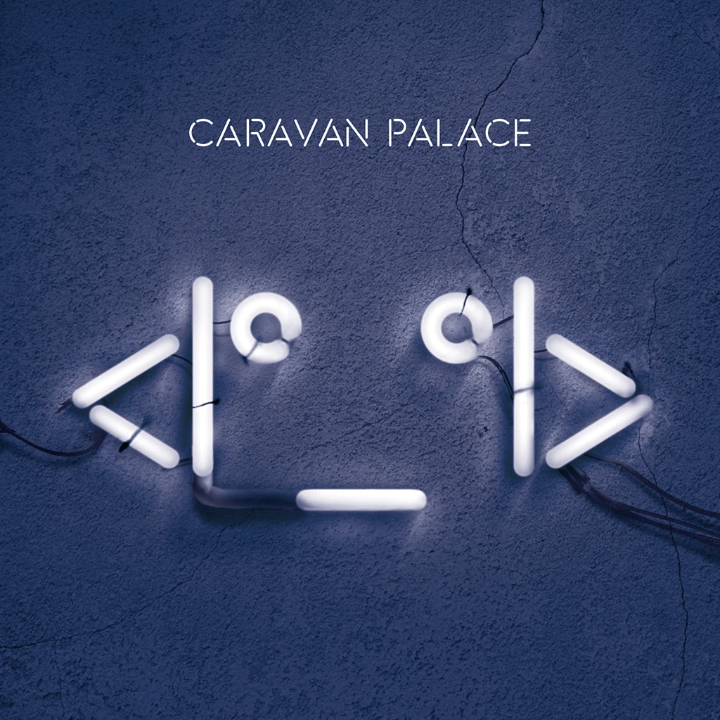 Caravan Palace Robot Vinyl