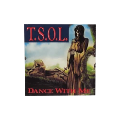 T.S.O.L. Dance With Me Sticker New Merch