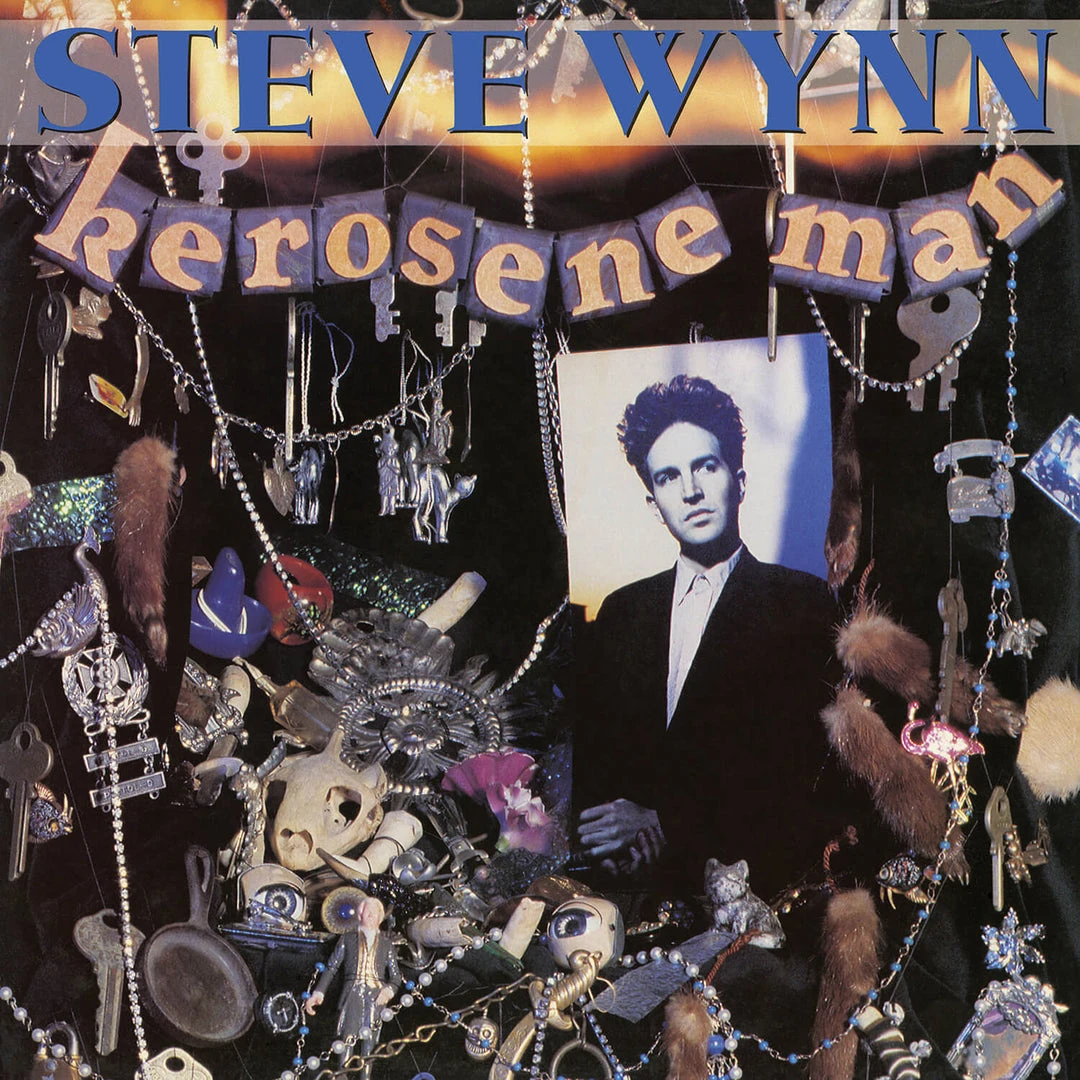 Steve Wynn Kerosene Man
