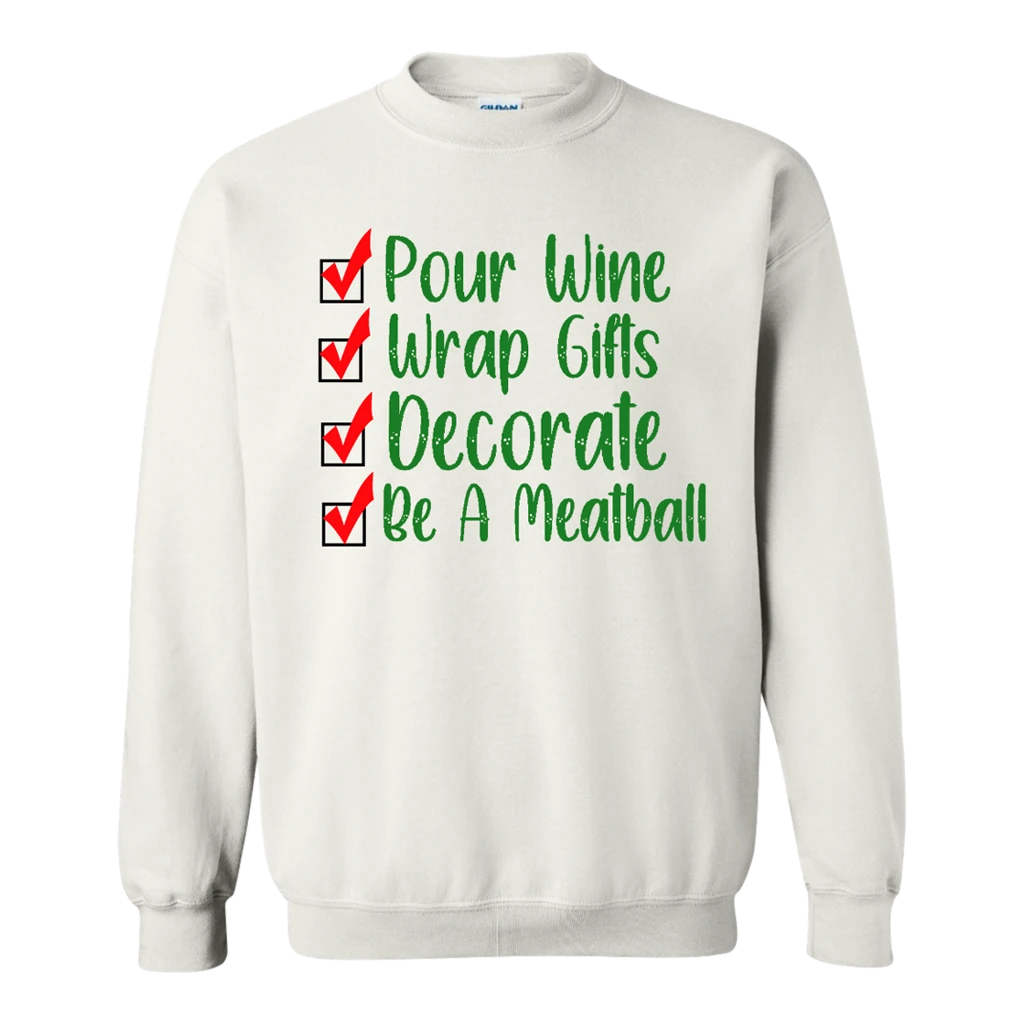 Meatball Merch New Merch Christmas Checklist White Sweatshirt