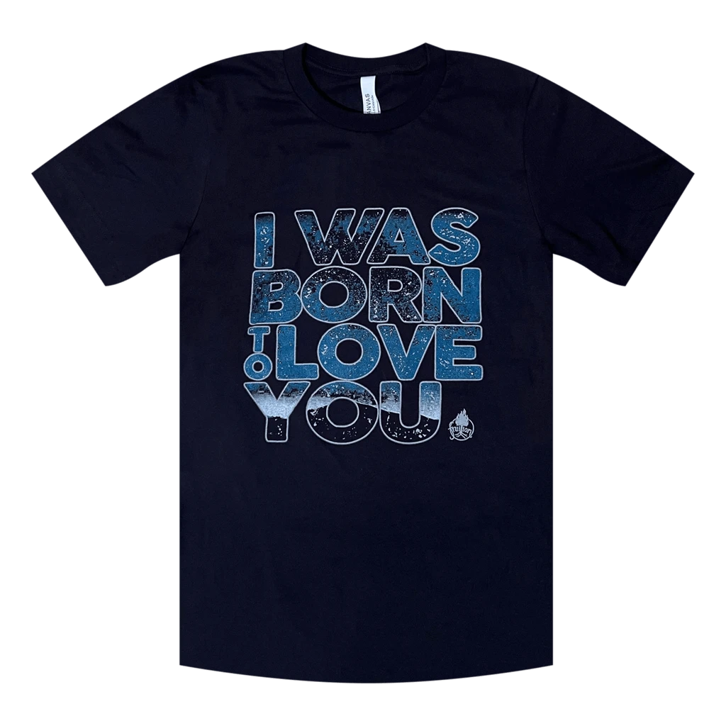 Fruition New Merch I Was Born To Love You T-Shirt