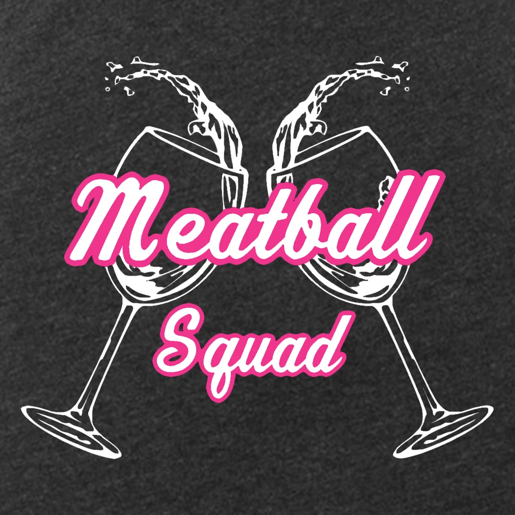 Meatball Merch Meatball Squad Wine Glasses Women's V-Neck New Merch